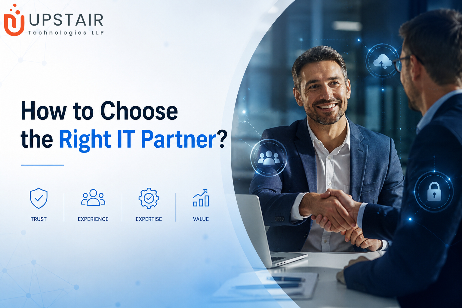 How to Choose the Right IT Partner: A Complete Guide for Businesses