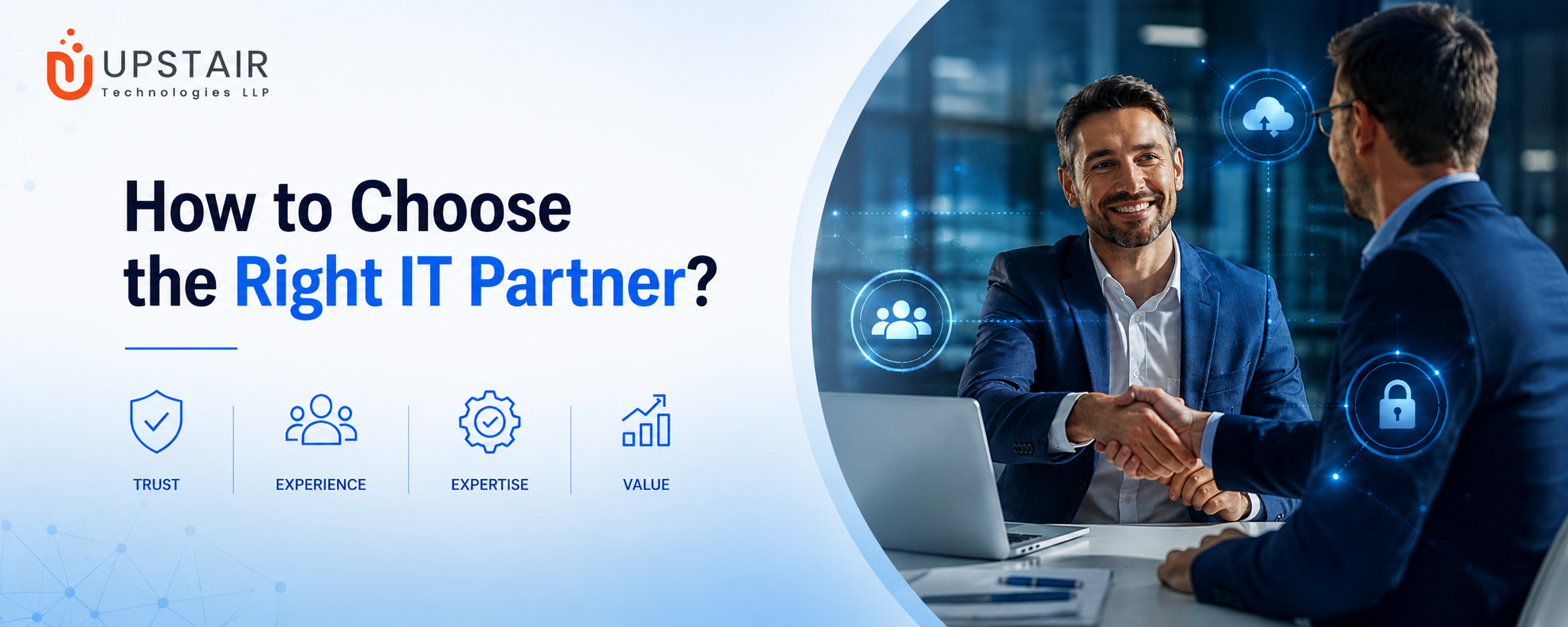 How to Choose the Right IT Partner: A Complete Guide for Businesses